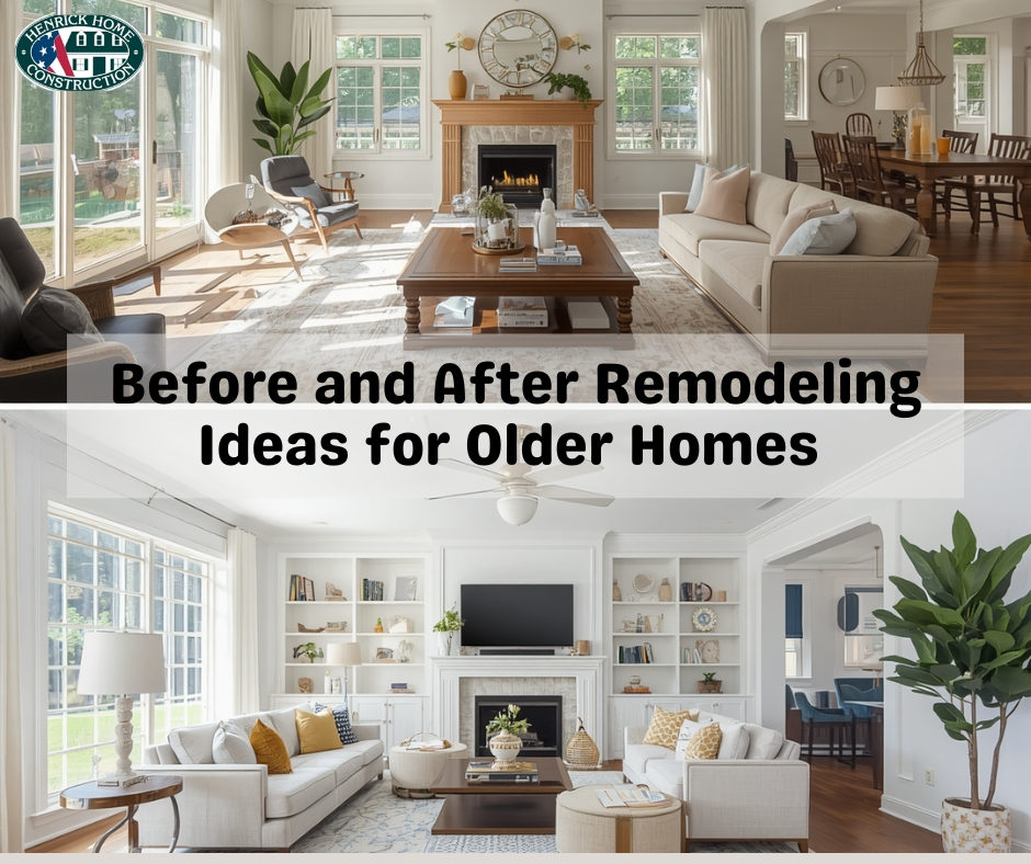 Before and After Remodeling Ideas for Older Homes 